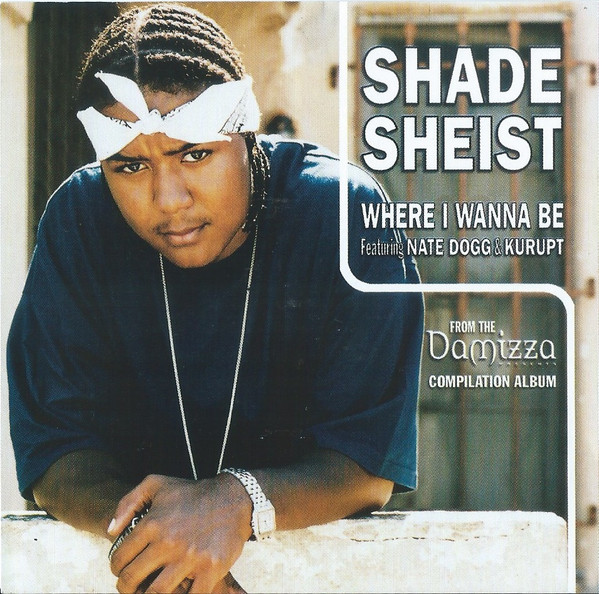 Shade Sheist – Where I Wanna Be (2001, Vinyl) - Discogs