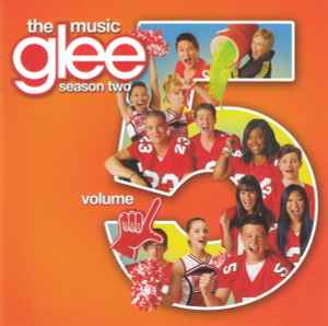 Glee Cast - Glee: The Music, Season Two, Volume 5 album cover