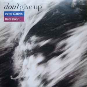 Don't Give Up - Peter Gabriel / Kate Bush