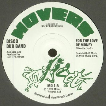 For The Love Of Money / Disco Dub