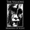 The Villions - Memories Of Scent