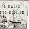 Various - A Maine Pot-Hellion