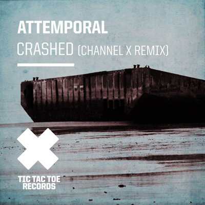 lataa albumi Attemporal - Crashed Channel X Remix