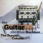 The Durutti Column - The Guitar And Other Machines