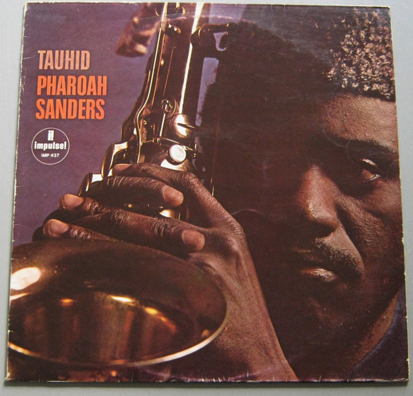 Pharoah Sanders – Tauhid (1976, Vinyl) - Discogs