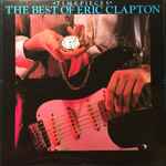 Eric Clapton - Time Pieces (The Best Of Eric Clapton) | Releases | Discogs