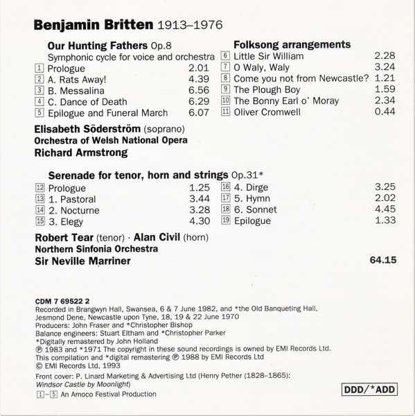 lataa albumi Britten, Robert Tear, Alan Civil, Elisabeth Söderström, Neville Marriner, Richard Armstrong - Serenade For Tenor Horn Strings Our Hunting Fathers Folksong Arrangements