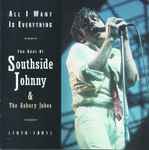 Cover of All I Want Is Everything: The Best Of Southside Johnny & The Asbury Jukes (1979-1991), , CD