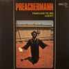 Preachermann - Familiar To Me