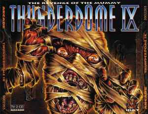 Thunderdome IX (The Revenge Of The Mummy) - Various