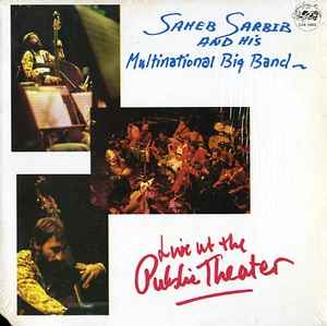 Live At The Public Theater - Saheb Sarbib And His Multinational Big Band