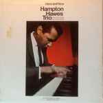 Hampton Hawes Trio - Here And Now | Releases | Discogs