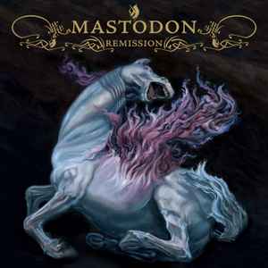 Mastodon - Remission album cover