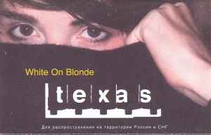 Texas - White On Blonde album cover