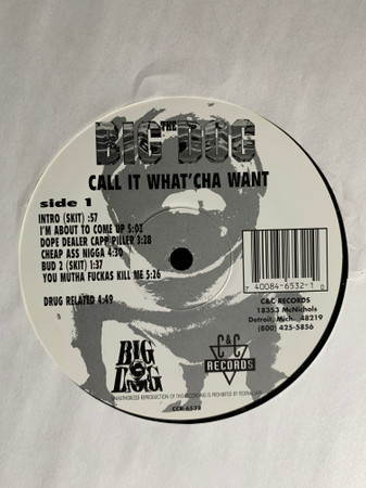 Big Dog – Call It What'cha Want (1995, Vinyl) - Discogs
