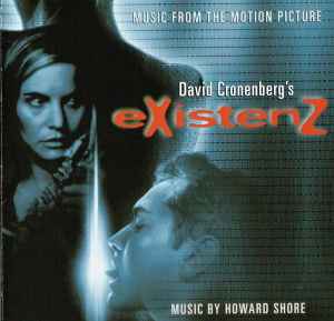 Howard Shore - eXistenZ (Music From The Motion Picture) album cover