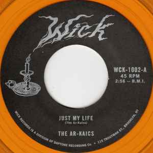 Just My Life / It's Her Eyes - The Ar-Kaics