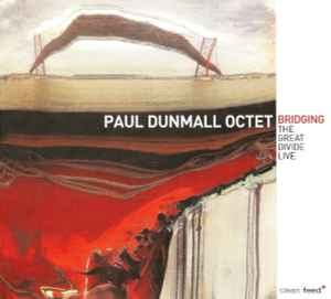 Bridging - Paul Dunmall Octet
