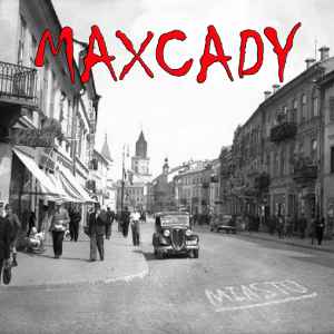 Maxcady - Miasto | Releases | Discogs