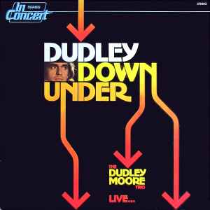 Dudley Moore Trio - Dudley Down Under (Live...) album cover