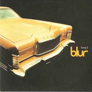 Blur – Song 2 (1997, Cardboard Sleeve, CD) - Discogs