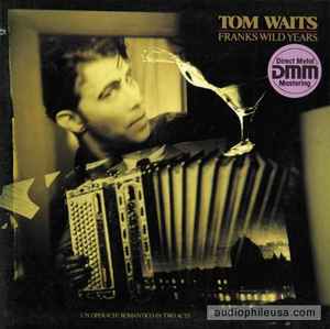 Tom Waits - Franks Wild Years album cover