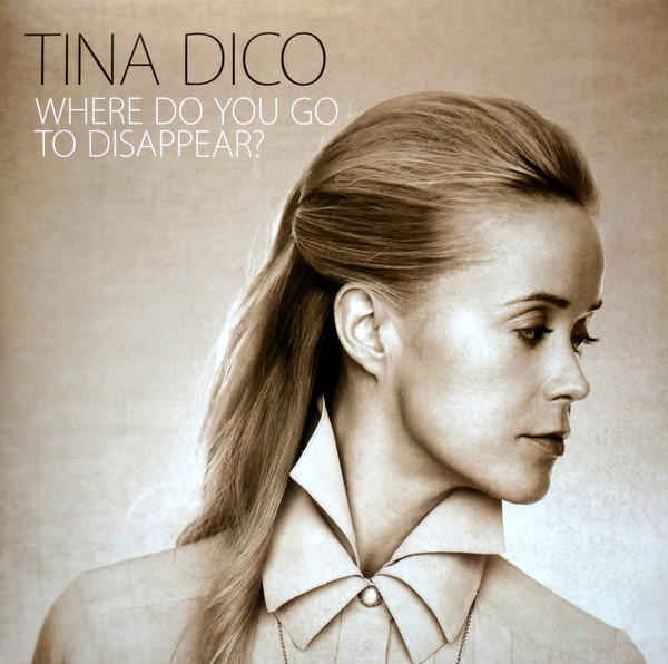 Tina Dico – Where Do You Go To Disappear? (2012, Vinyl) - Discogs