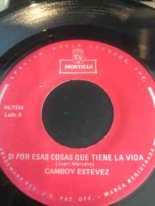 Camboy Estevez - Si Por Esas Cosas Que Tiene La Vida album cover