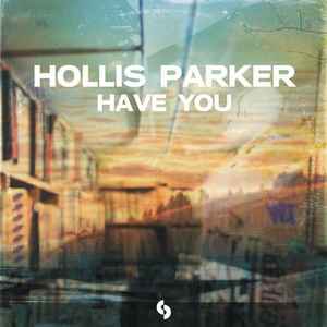 Hollis Parker - Have You album cover