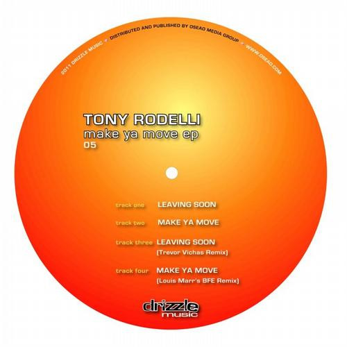 Album herunterladen Tony Rodelli - Make Ya Move EP