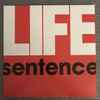 Life Sentence - Life Sentence