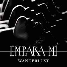 Empara Mi - Wanderlust (Rahki Edit)  album cover