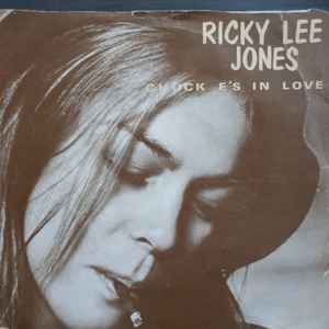 Ricky Lee Jones – Chuck E.'s In Love (1979, Vinyl) - Discogs