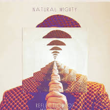 Album herunterladen Natural Mighty - Reflection of my Dreams