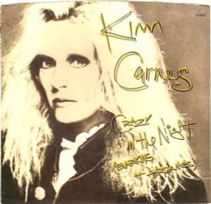 Kim Carnes – Crazy In The Night (Barking At Airplanes) (1985 