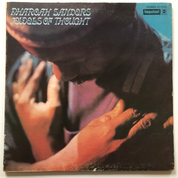 Pharoah Sanders - Jewels Of Thought | Releases | Discogs