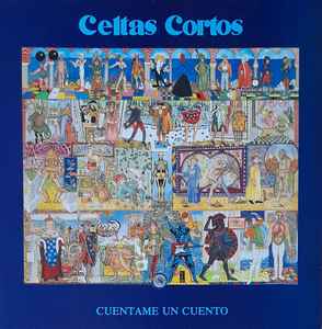 Celtas Cortos - Cuentame Un Cuento