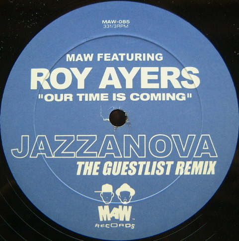 MAW Featuring Roy Ayers – Our Time Is Coming (2001, Vinyl