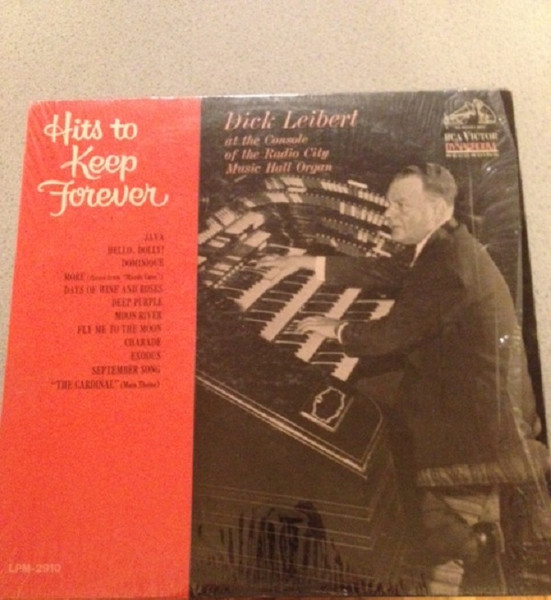 Dick Leibert – Hits To Keep Forever (1964, Vinyl) - Discogs