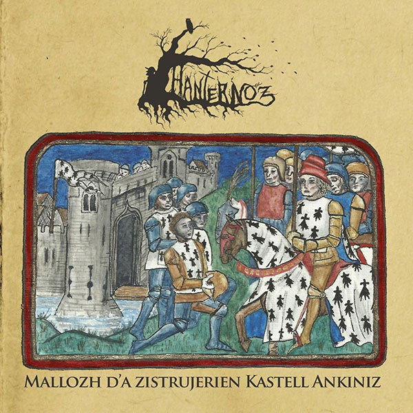 télécharger l'album Hanternoz - Mallozh DAr Zistrujerien Kastell Ankiniz