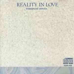 Toshifumi Hinata - Reality In Love album cover