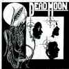 Dead Moon - D.O.A.