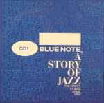 Blue Note A Story Of Jazz (2005, CD) - Discogs