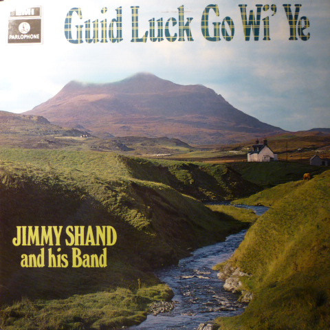 ladda ner album Jimmy Shand And His Band - Guid Luck Go Wi Ye