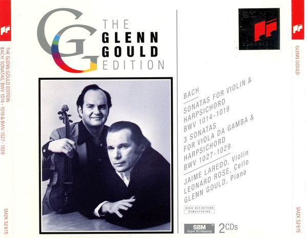 Bach, Jaime Laredo, Leonard Rose, Glenn Gould – Sonatas For Violin