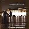 Quartetto Di Cremona, Lorenzo Ferrero -  Tempi Di Quartetto