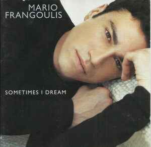 Mario Frangoulis - Sometimes I Dream album cover