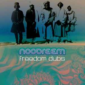 Noodreem - Freedom Dubs album cover