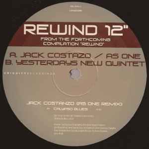 Jack Costazo / As One / Yesterdays New Quintet – Rewind 12