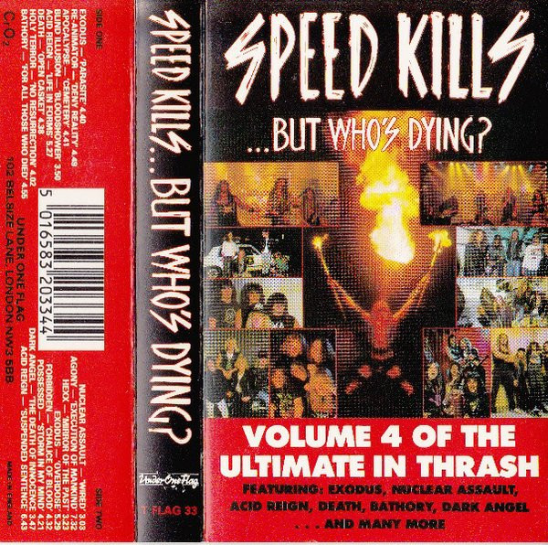 descargar álbum Various - Speed KillsBut Whos Dying Volume 4 Of The Ultimate In Thrash